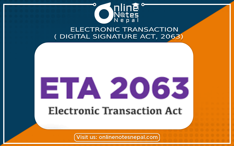 Electronic transaction ( Digital Signature Act, 2063)
